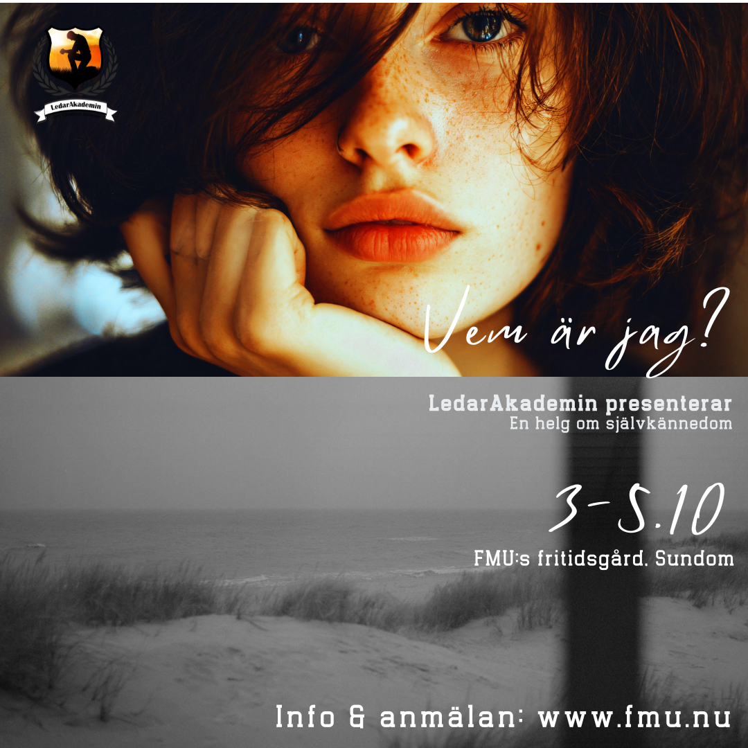 En reklam bild om LedarAkademi helgen "Vem är jag?" som är på Fritidsgården 3-5.10