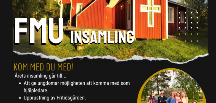 Reklam för FMU insamlingen som denna gång går till Fritidsgården och till att understöda ungdomar att få komma som hjälpledare. Man kan betala in till insamlingen via mobilepay nr. 56186