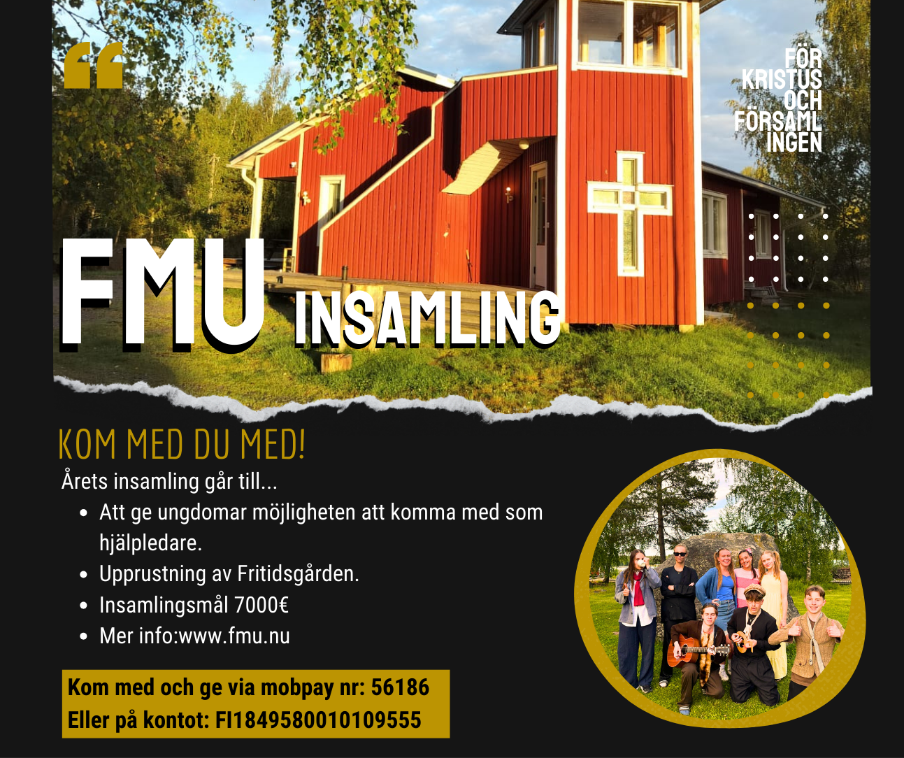 Reklam för FMU insamlingen som denna gång går till Fritidsgården och till att understöda ungdomar att få komma som hjälpledare. Man kan betala in till insamlingen via mobilepay nr. 56186